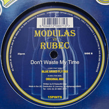 Load image into Gallery viewer, Modulas vs Rubec : Don&#39;t Waste My Time (12&quot;)
