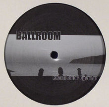 Load image into Gallery viewer, Ballroom : Beach Club / Open Air (12&quot;)
