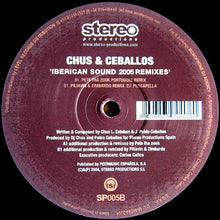 Load image into Gallery viewer, Chus &amp; Ceballos : Iberican Sound (2005 Remixes) (12&quot;)
