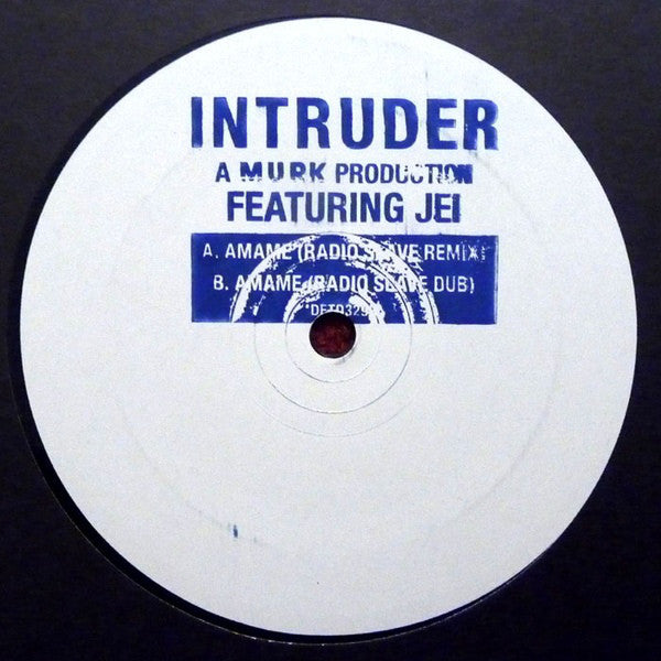 Intruder featuring Jei : Amame (Radio Slave Remix) (12