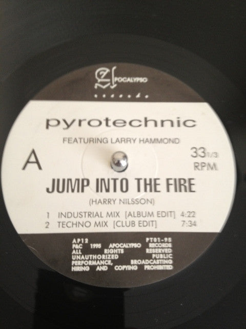 Pyrotechnic Featuring Larry Hammond (2) : Jump Into The Fire (12