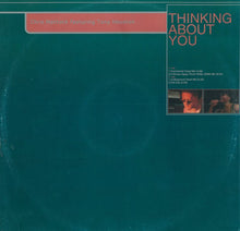 Load image into Gallery viewer, Chris Mattock Feat. Tony Houston : Thinking About You (12&quot;)
