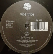 Load image into Gallery viewer, The Vibe Tribe* : Trust (12&quot;, Maxi)
