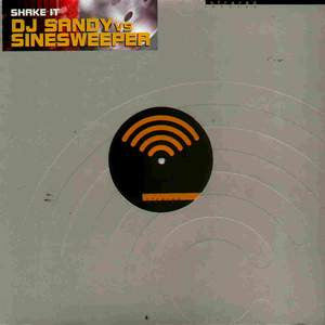 DJ Sandy vs Sinesweeper* : Shake It (12