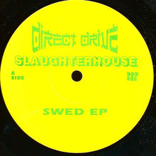 Load image into Gallery viewer, Slaughterhouse : Swed EP (12&quot;, EP)
