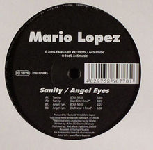 Load image into Gallery viewer, Mario Lopez : Sanity / Angel Eyes (12&quot;)
