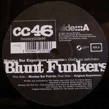 Load image into Gallery viewer, Blunt Funkers : God&#39;s An Astro-ø (12&quot;)
