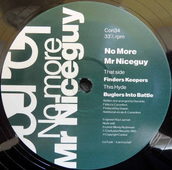 No More Mr Niceguy* : Finders Keepers / Buglers Into Battle (12