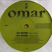 Load image into Gallery viewer, Omar : Say Nothin&#39; (2x12&quot;, Promo)
