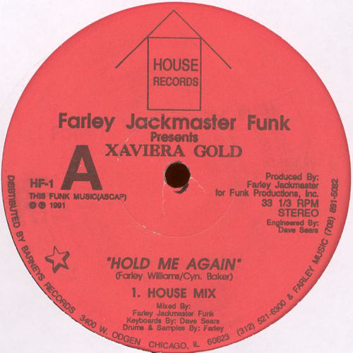 Farley Jackmaster Funk* Presents Xaviera Gold : Hold Me Again (12