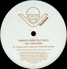 Load image into Gallery viewer, Rasmus Faber Feat. Melo : Get Over Here (12&quot;)
