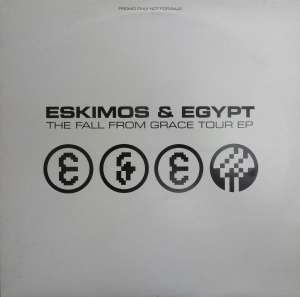 Eskimos & Egypt : The Fall From Grace Tour EP (12
