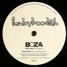 Load image into Gallery viewer, Boza : She&#39;s Looking Good / The Feeling (12&quot;)
