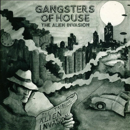 Gangsters Of House : The Alien Invasion (12