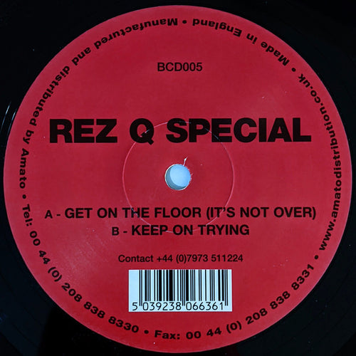 Rez Q Special* : Get On The Floor (Its Not Over) / Keep On Trying (12