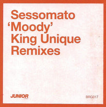 Load image into Gallery viewer, Sessomato* : Moody (King Unique Remixes) (12&quot;)
