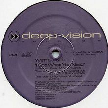 Load image into Gallery viewer, Yvette Jones : I Got What You Need (12&quot;)
