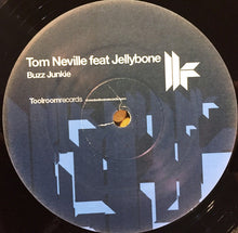 Load image into Gallery viewer, Tom Neville Feat Jellybone : Buzz Junkie (12&quot;)
