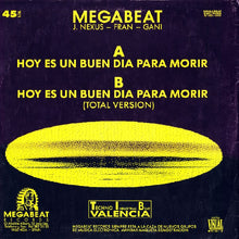 Load image into Gallery viewer, Megabeat : Hoy Es Un Buen Dia Para Morir (12&quot;)
