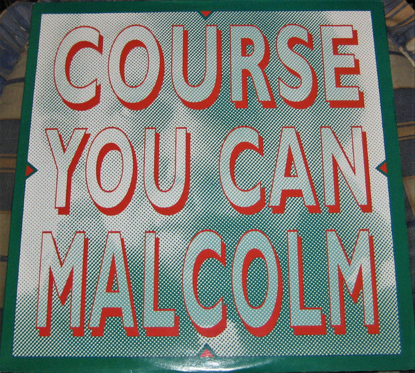 Malcolm (26) : Course You Can Malcolm (12