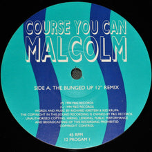 Load image into Gallery viewer, Malcolm (26) : Course You Can Malcolm (12&quot;, Single)
