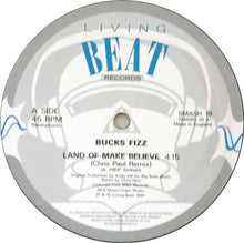 Load image into Gallery viewer, Bucks Fizz : Land Of Make Believe (12")
