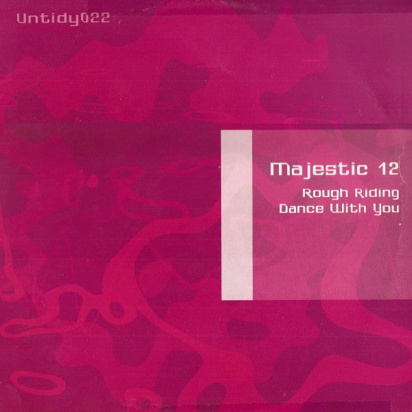 Majestic 12 : Rough Riding / Dance With You (12