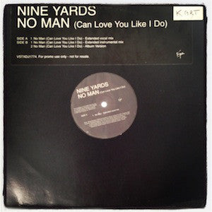 Nine Yards : No Man (Can Love You Like I Do) 