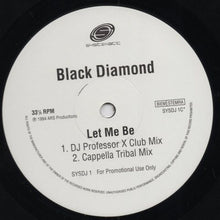 Load image into Gallery viewer, Black Diamond : Let Me Be (2x12&quot;, Single, Promo)
