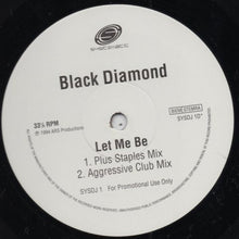 Load image into Gallery viewer, Black Diamond : Let Me Be (2x12&quot;, Single, Promo)
