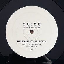 Load image into Gallery viewer, 20:20 Featuring Amiri (2) : Release Your Body  (12&quot;, W/Lbl)
