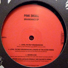 Load image into Gallery viewer, Pink Skull : Braindance EP (12&quot;, EP)
