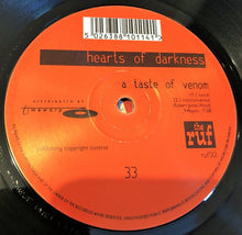 Load image into Gallery viewer, Hearts Of Darkness : Don&#39;t Fight The Featherweight / A Taste Of Venom (12&quot;)
