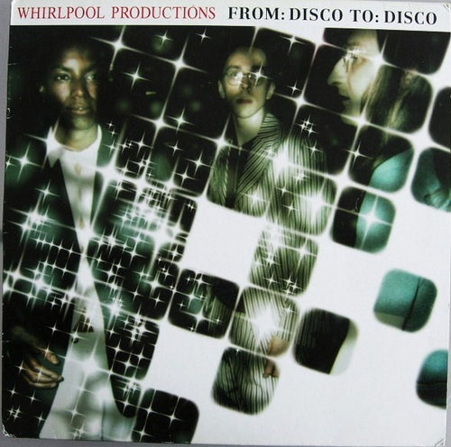 Whirlpool Productions : From: Disco To: Disco (12