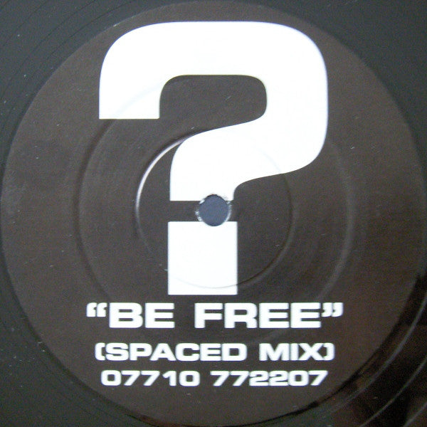 Unknown Artist : Be Free (Spaced Mix) (12
