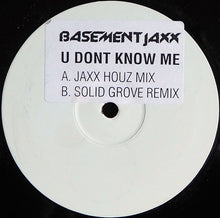 Load image into Gallery viewer, Basement Jaxx : U Don&#39;t Know Me (12&quot;, Single, Promo, W/Lbl)
