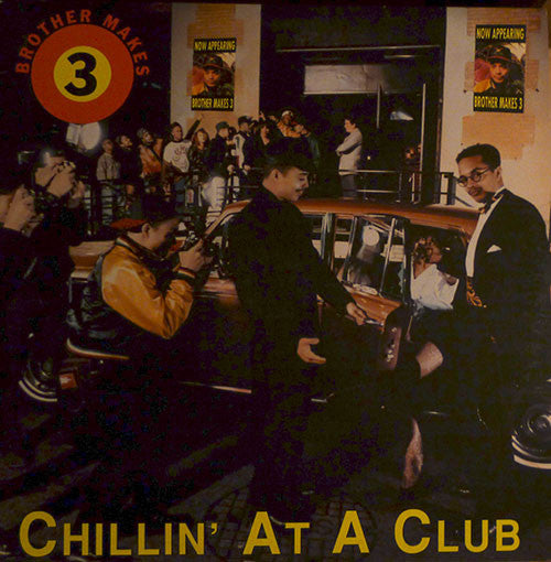 Brother Makes 3 : Chillin' At A Club (LP)