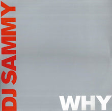 Load image into Gallery viewer, DJ Sammy : Why (12&quot;, Promo, Ora)
