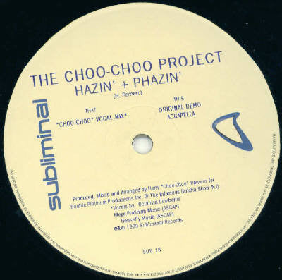 The Choo-Choo Project* : Hazin' + Phazin' (12
