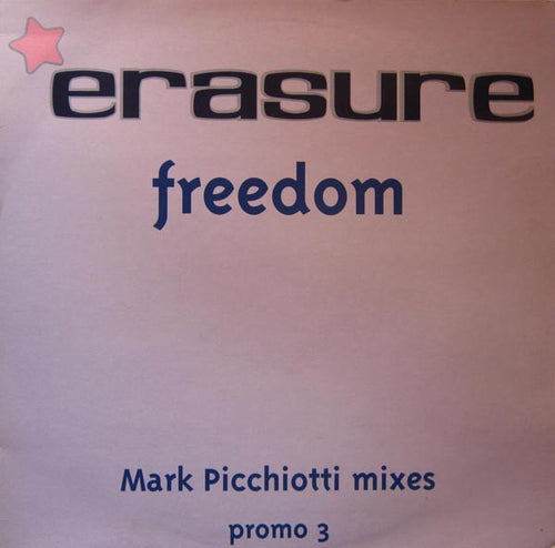 Erasure : Freedom (Mark Picchiotti Mixes) (12