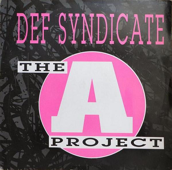 Def Syndicate : The A Project (12