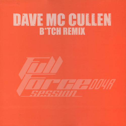 Dave Mc Cullen* : B*tch (Remix) (12