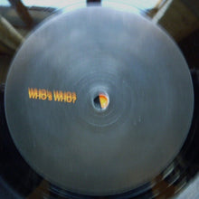 Load image into Gallery viewer, Who&#39;s Who? : What&#39;s What EP (12&quot;, EP)
