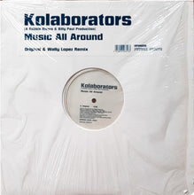 Load image into Gallery viewer, Kolaborators : Music All Around (12&quot;)
