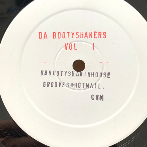 Da Bootyshakers : Da Bootyshakers EP Vol. I (12