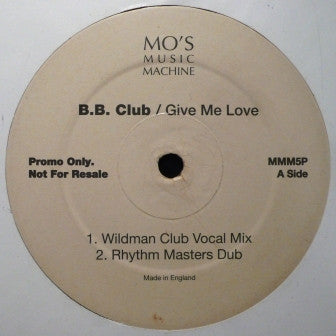 B.B. Club* : Give Me Love (12