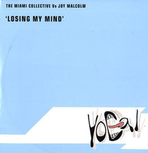 Load image into Gallery viewer, The Miami Collective &amp; Joy Malcolm : Losing My Mind (12&quot;)

