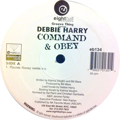 Groove Thing Featuring Debbie Harry* : Command & Obey (12