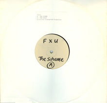 Load image into Gallery viewer, F-X-U : The Scheme (12&quot;, W/Lbl)
