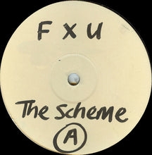 Load image into Gallery viewer, F-X-U : The Scheme (12&quot;, W/Lbl)
